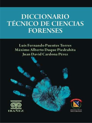 cover image of Diccionario tecnico de ciencias forenses